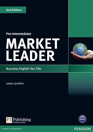 Market Leader 3rd edition Pre-Intermediate Test File - Lansford Lewis