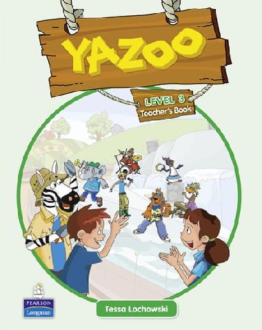 Yazoo Global Level 3 Teachers Guide - Lochowski Tessa