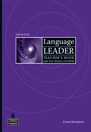 Language Leader Advanced Teachers Book and Test Master CD Rom Pack - Kempton Grant