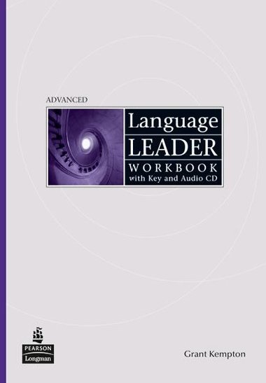 Language Leader Advanced Workbook With Key and Audio CD Pack - Kempton Grant