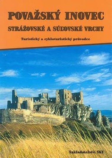 Povask inovec, strovsk a sovsk vrchy - Otakar Brandos; Kamil Balaj