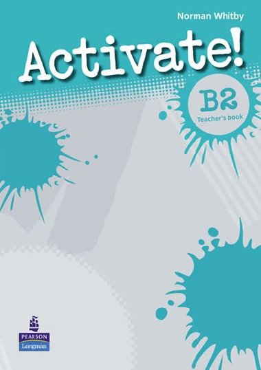 Activate! B2 Teacher´s Book - Whitby Norman