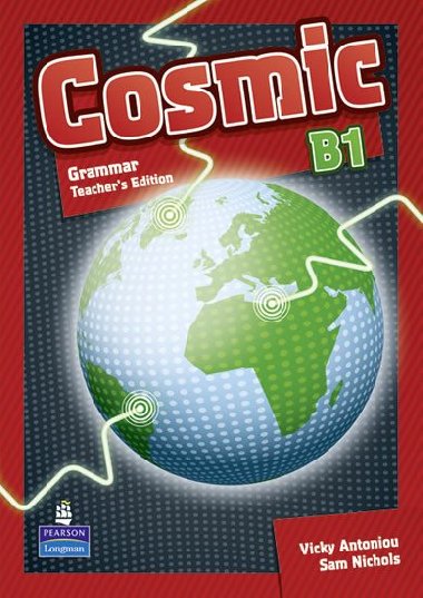 Cosmic B1 Grammar Teachers Guide - Antoniou Vicky, Nichols Sam