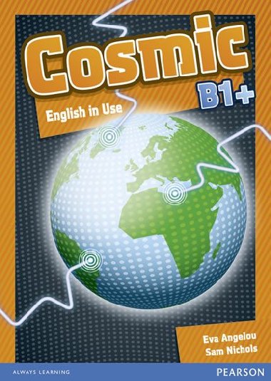 Cosmic B1+ Use of English - Angelou Eva, Nichols Sam