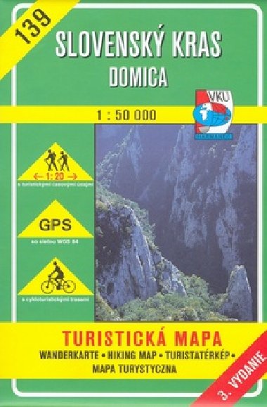 Slovenský Kras - Domica - turistická mapa VKÚ 1:50 000 číslo 139 - Vojenský kartografický ústav