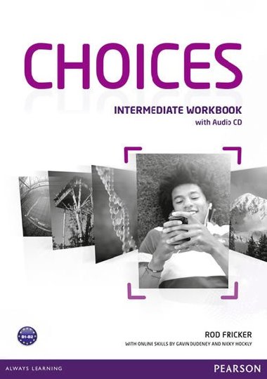 Choices Intermediate Workbook & Audio CD Pack - Fricker Rod