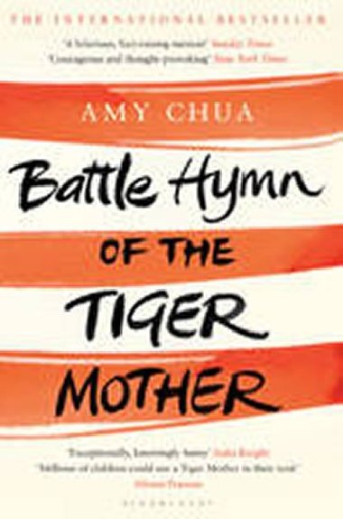 Battle Hymn of the Tiger Mother - Chua Amy