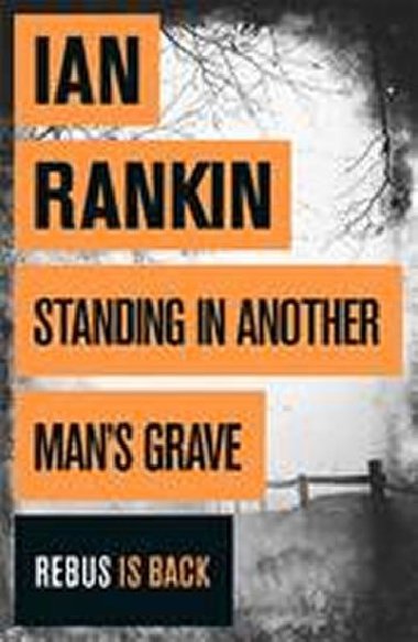 Standing in Another Mans Grav - Rankin Ian