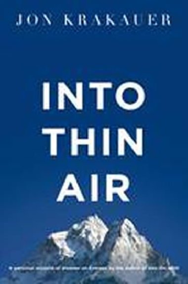 Into Thin Air - Krakauer Jon