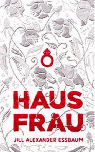 Hausfrau - new - Essbaum Jill Alexander