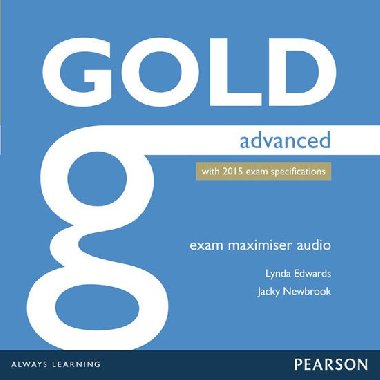 Gold Advanced Exam Maximiser Class Audio CDs - Edwards Lynda, Newbrook Jacky