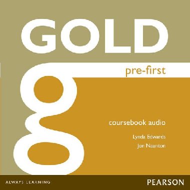 Gold Pre-First Class Audio CDs - Edwards Lynda, Naunton Jon
