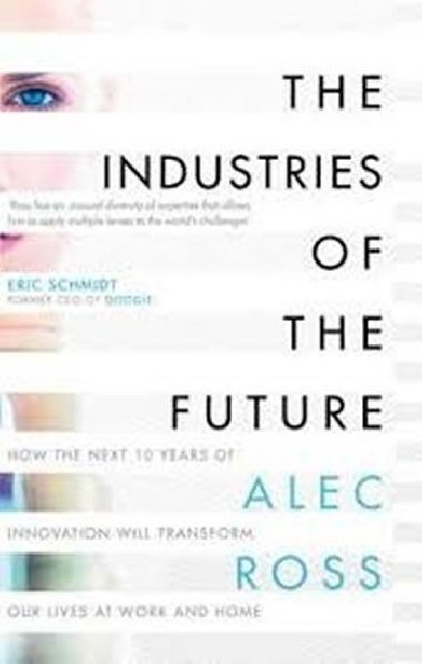 Industries Of the Future - Ross Alec