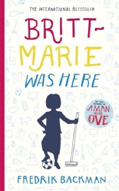 Britt-Marie Was Here - Backman Fredrik