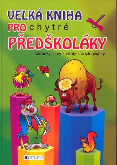 Velk kniha pro chytr pedkolky - 