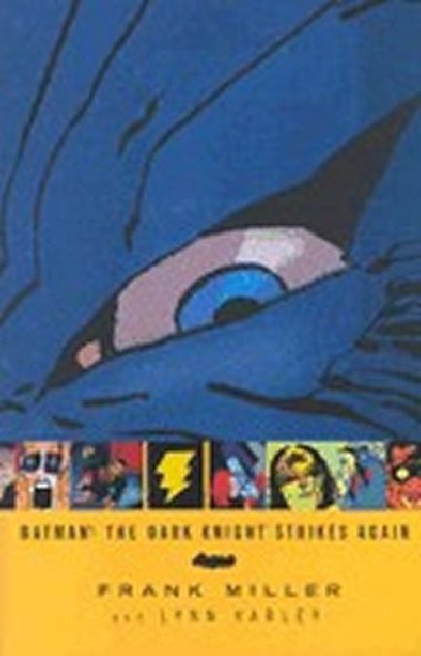 Batman The Dark Knight Strikes Again - Miller Frank
