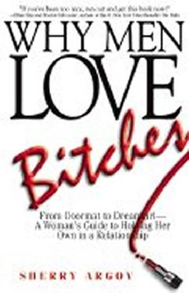 Why Men Love Bitches - Argovov Sherry