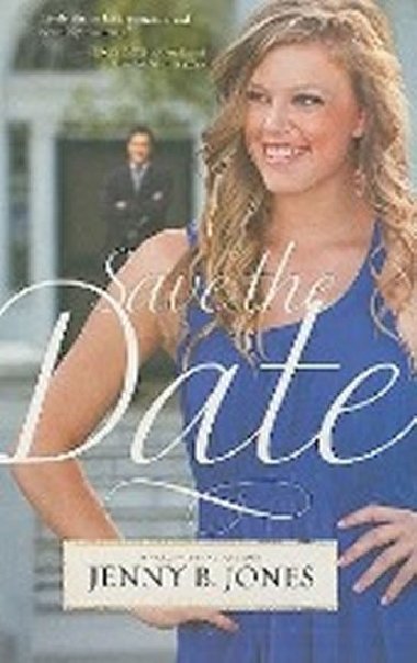 Save the Date - Jones Jenny B.