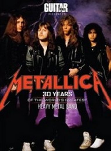 Metallica - 30 Years of the Worlds Greatest Metal Band - neuveden