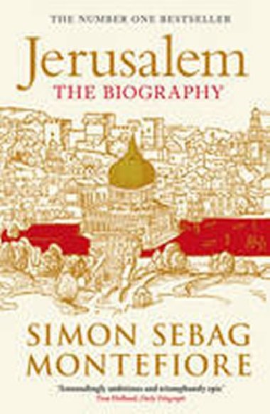 Jerusalem : The Biography - Montefiore Simon Sebag