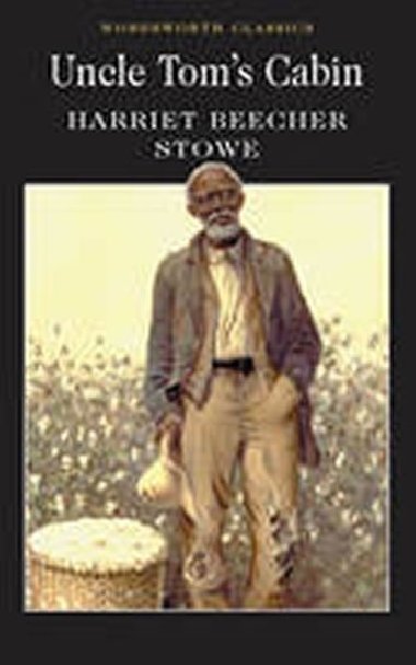 Uncle Toms Cabin - Stowe Harriet Beecher