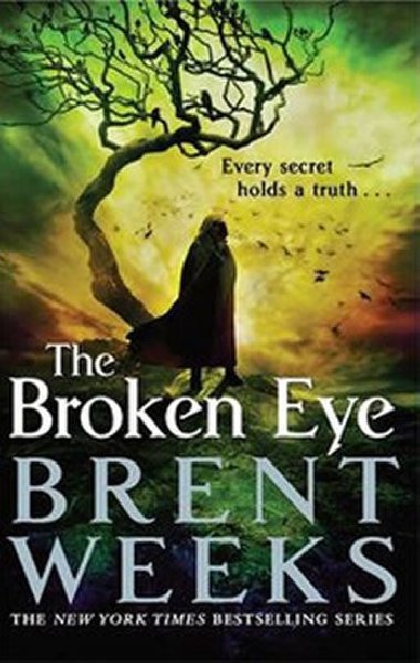 The Broken Eye - Weeks Brent