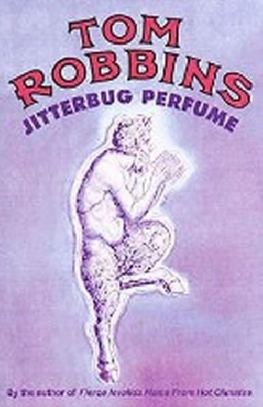Jitterbug Perfume - Robbins Tom