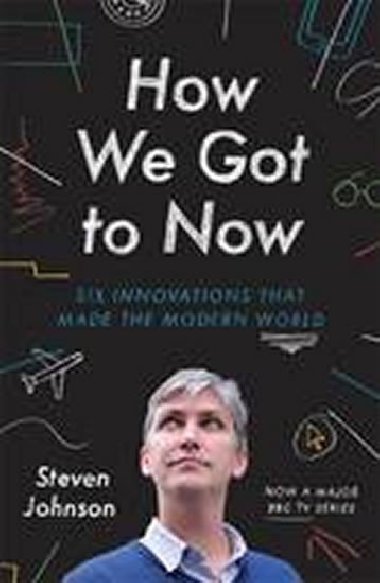 How We Got to Now - Johnson Steven