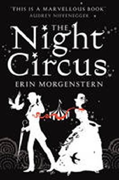 The Night Circus - Morgenstern Erin