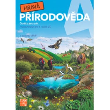 Hrav prodovda 4 lovk a jeho svt - 