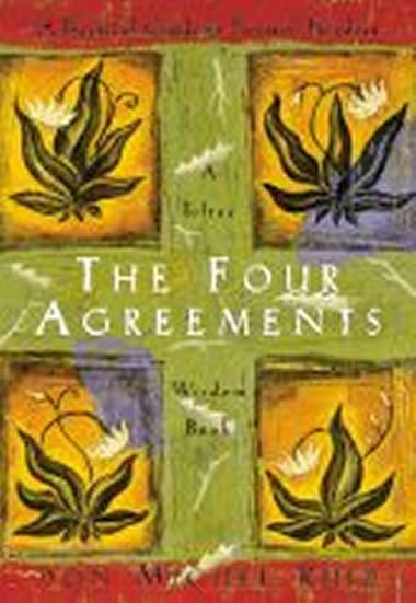 The Four Agreements - Ruiz Don Miguel