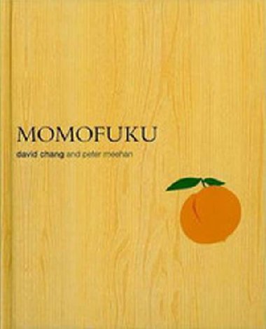 Momofuku - Chang David