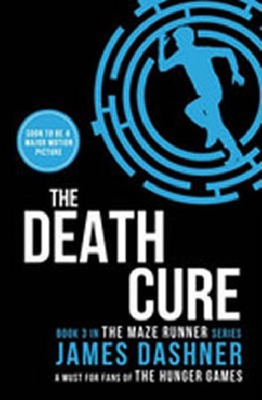 Maze Runner 3 - The Death Cure - Dashner James