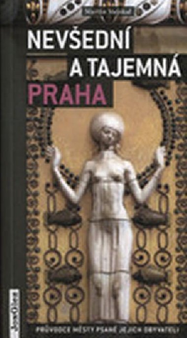 Nevedn a tajemn Praha - Stejskal Martin