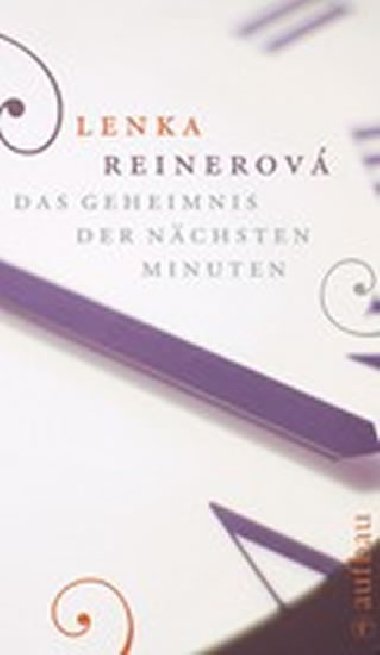 Geheimnis der nchsten Minuten - Reinerov Lenka