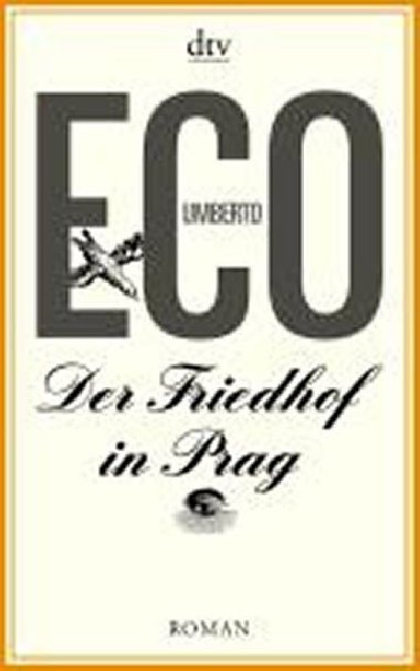 Der Friedhof in Prag - Eco Umberto