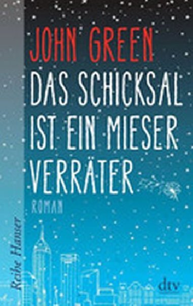 Das Schicksal Ist Ein Mieser Verrater - Green John