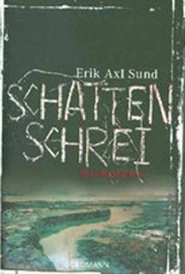 Schattenschrei - Sund Erik Axl