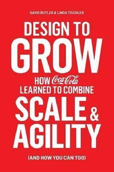 Design To Grow - Butler David, Tischler Linda