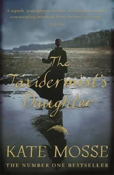 The Taxidermists Daughter - Mosse Kate