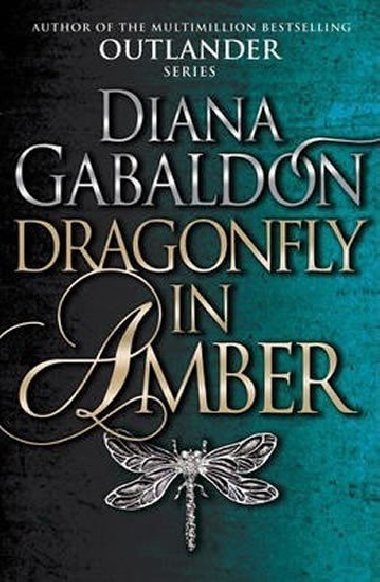 Dragonfly in Amber - Gabaldon Diana