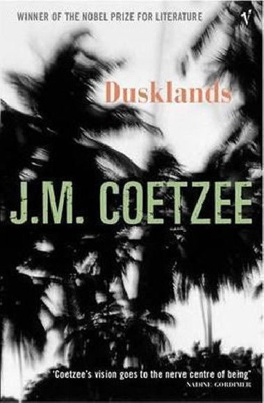 Dusklands - Coetzee John Maxwell