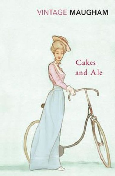 Cakes and Ale - Maugham William Somerset