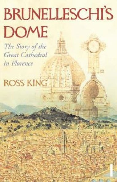 Brunelleschi´s Dome - King Ross