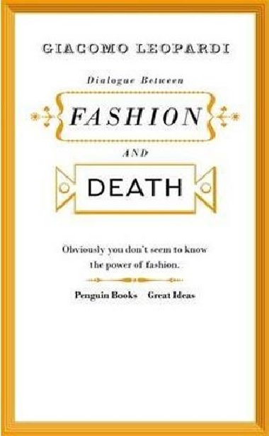 Dialogue Between Fashion and Death - Leopardi Giacomo
