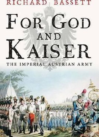 For God and Kaiser - Bassett Richard