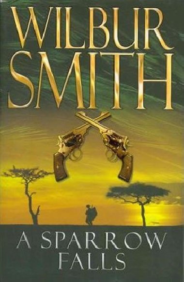 A Sparrow Falls - Smith Wilbur