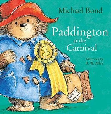 Paddington At Carnival - Bond Michael