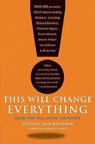 This Will Change Everything - Brockman John