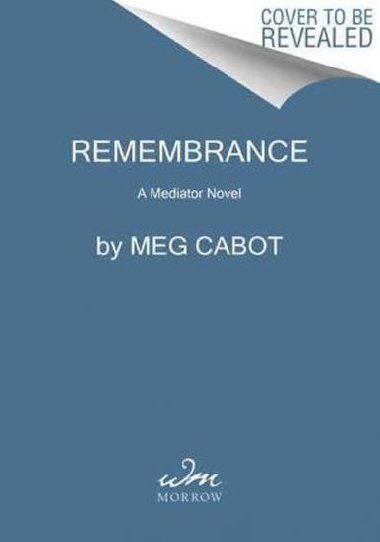 Remembrance: A Mediator Novel - Cabot Meg